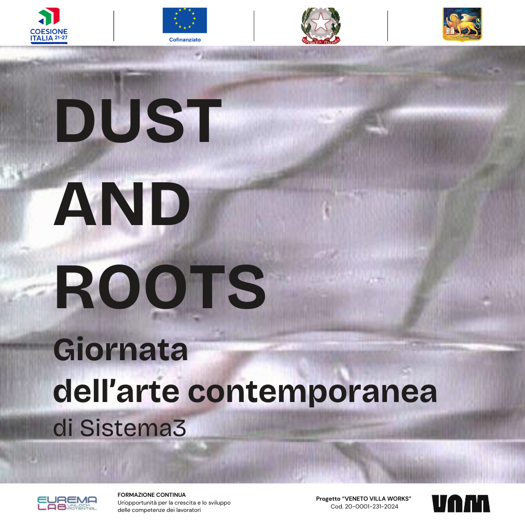 DUST AND ROOTS • Contemporary Art Day