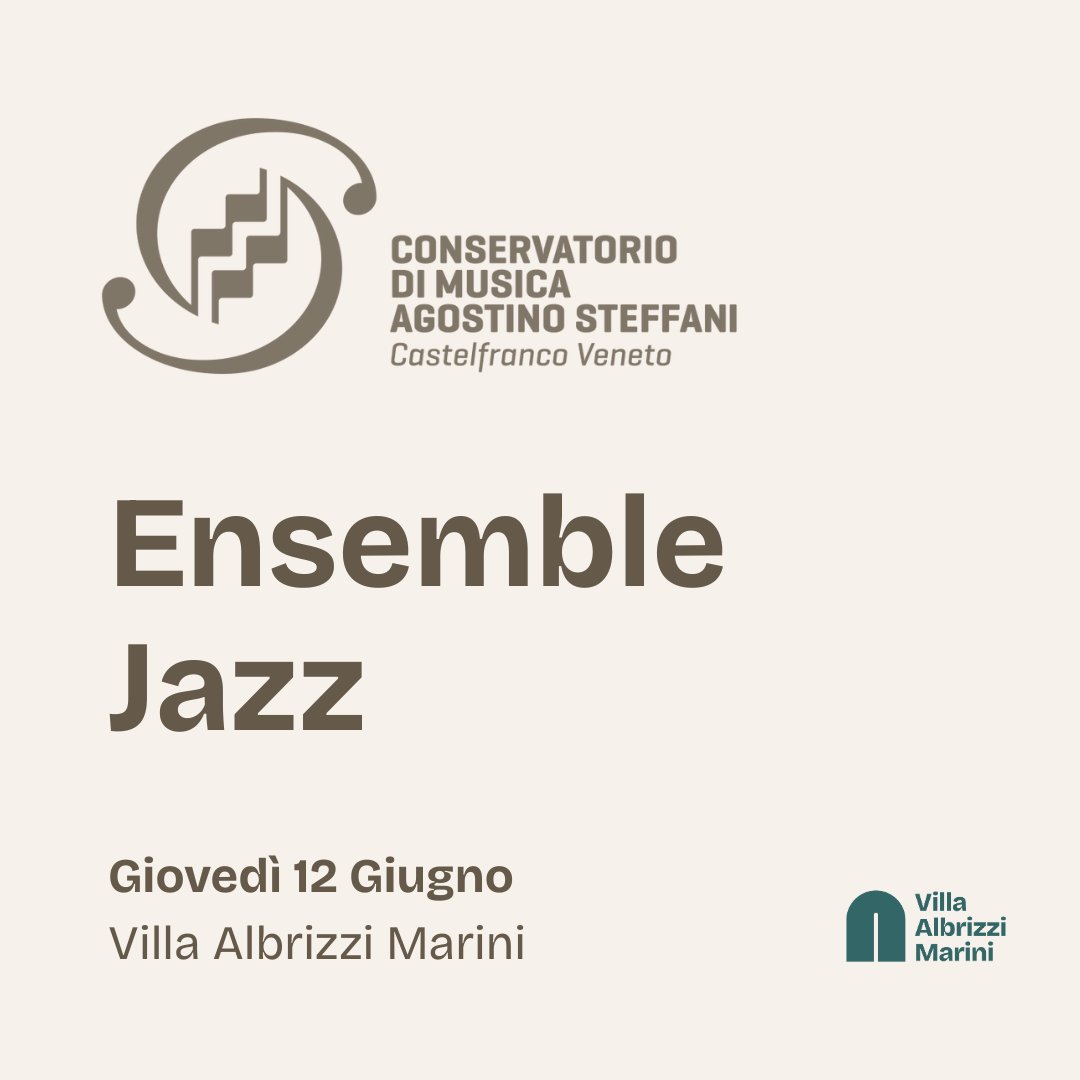 Ensemble Jazz // Conservatorio di musica "Agostino Steffani"