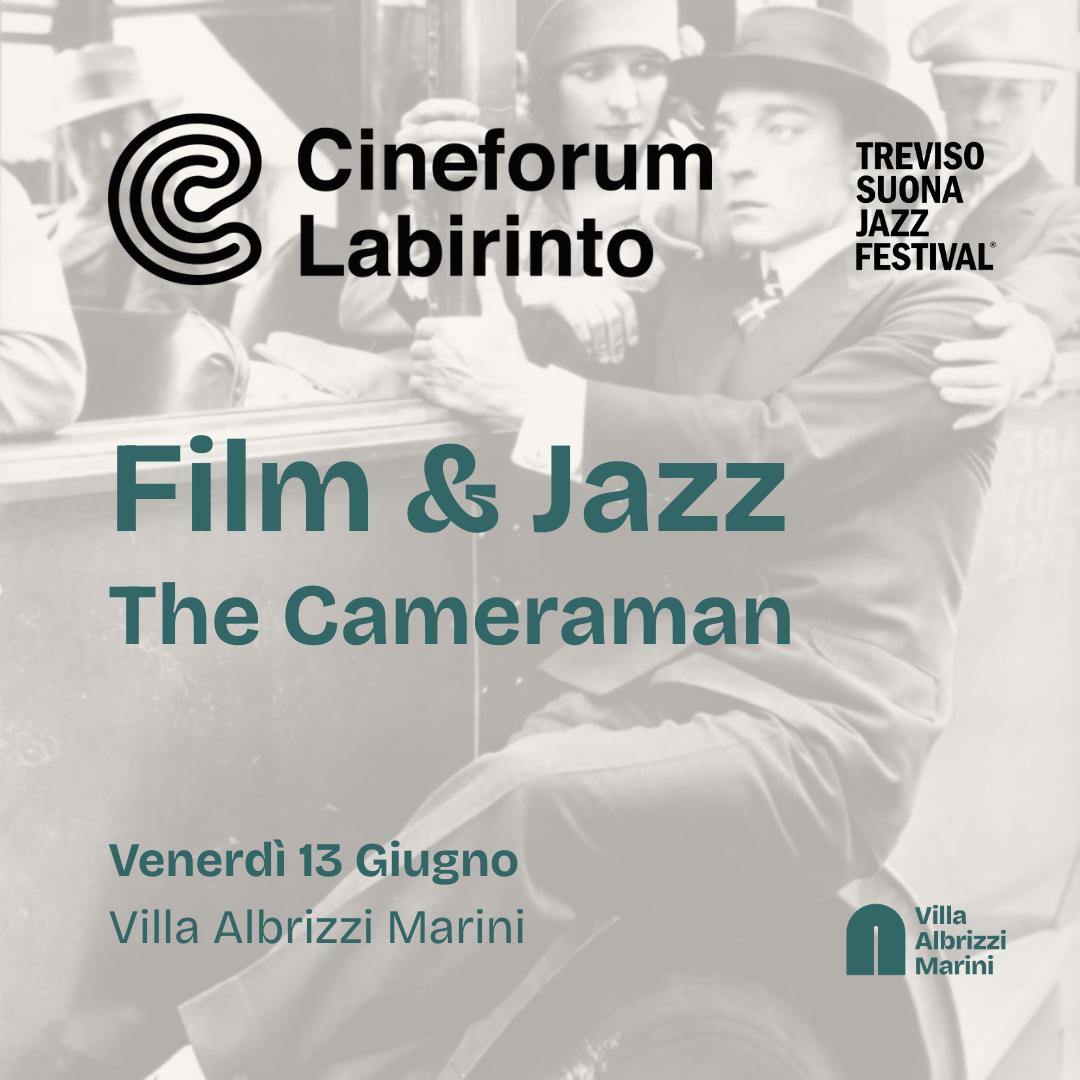 FILM & JAZZ // Cineforum Labirinto • The Cameraman